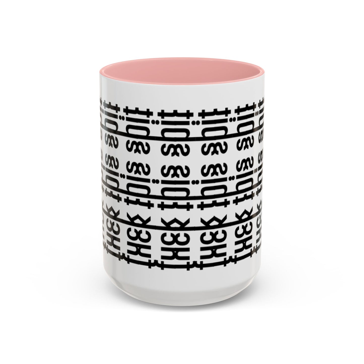 F*ck This Sh*t Hidden Message - Ceramic Mug