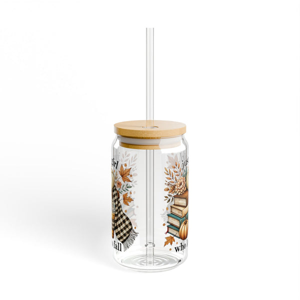 Just A Girl Who Loves Fall - 16oz Glass with Lid and Straw