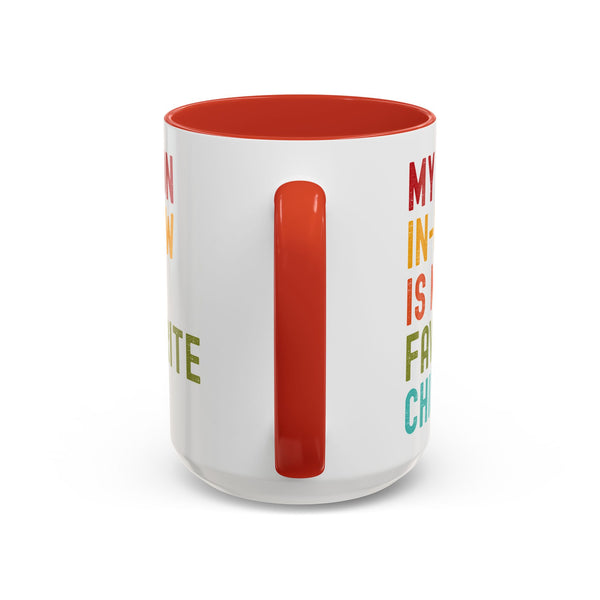 My Son In Law Is My Favorite Child Funny Mug