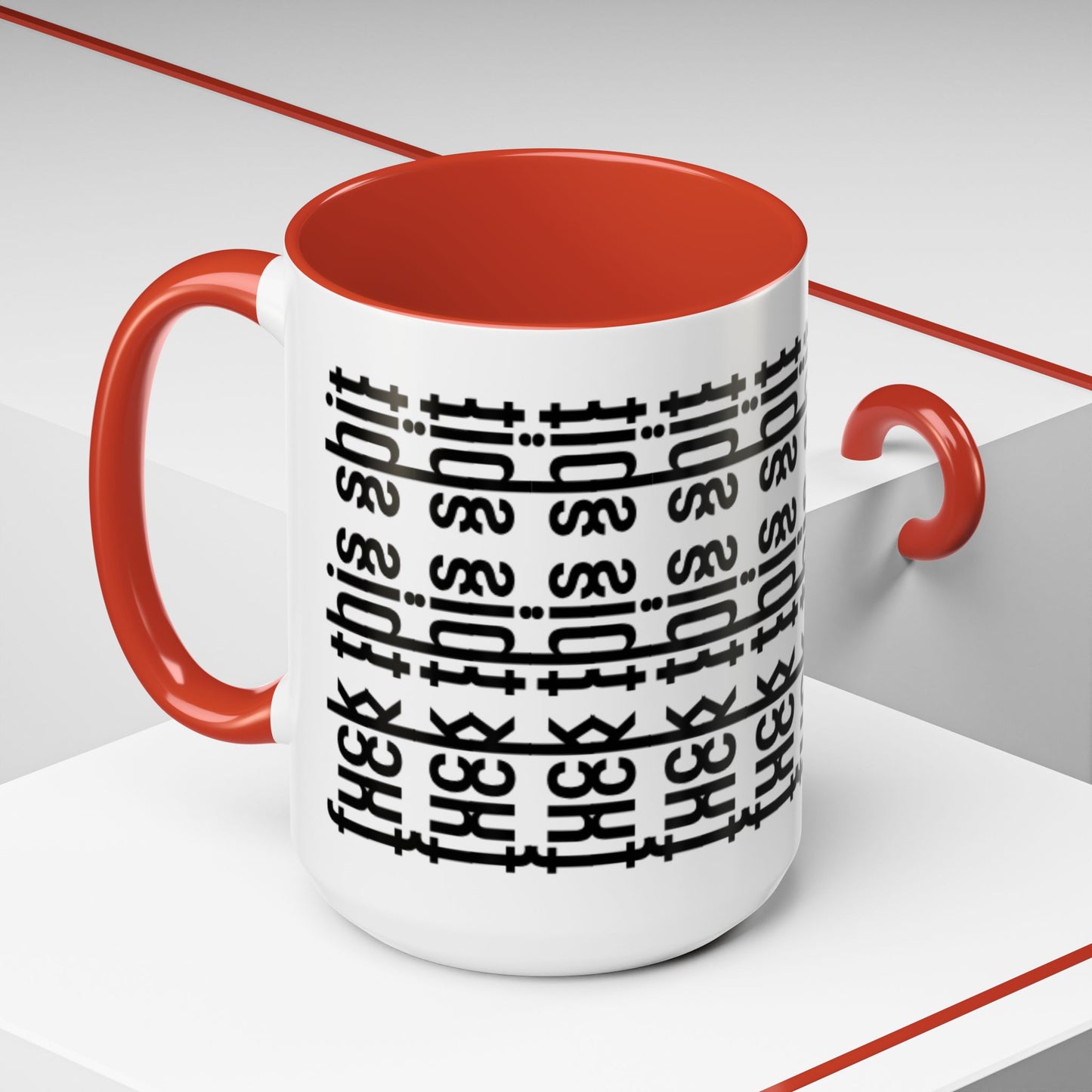 F*ck This Sh*t Hidden Message - Ceramic Mug