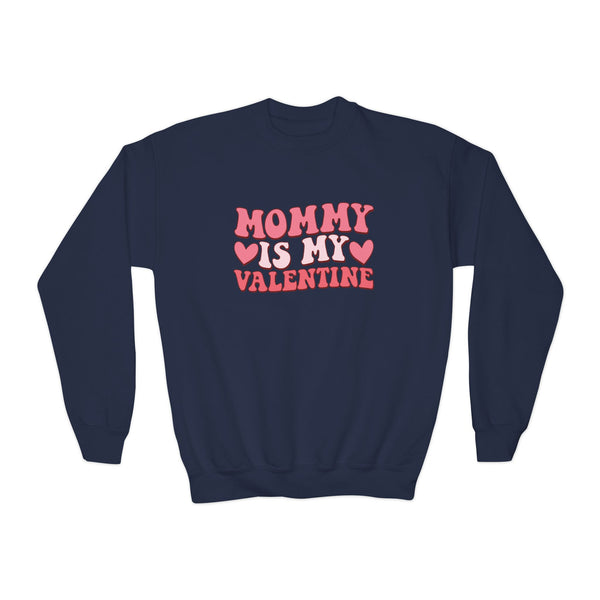 Youth Mommy Is My Valentine Youth Crewneck Sweatshirt Valentines Day