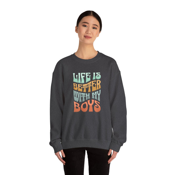 Life Is Better With My Boys Crewneck Boy Mom Sweatshirt