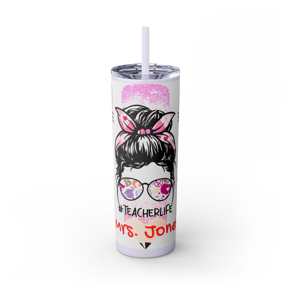 Personalized Teacher Life Skinny Tumbler with Straw, 20oz