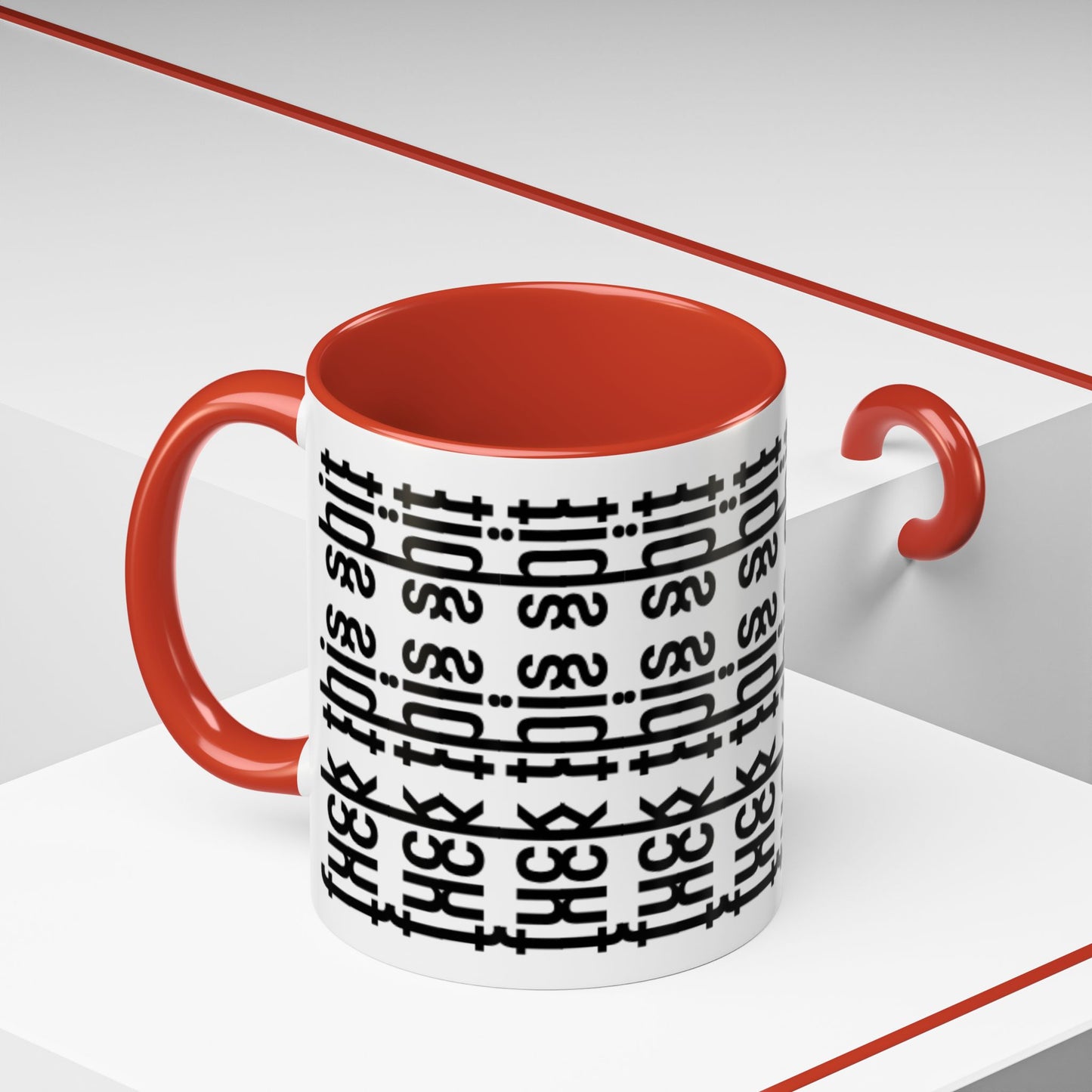 F*ck This Sh*t Hidden Message - Ceramic Mug