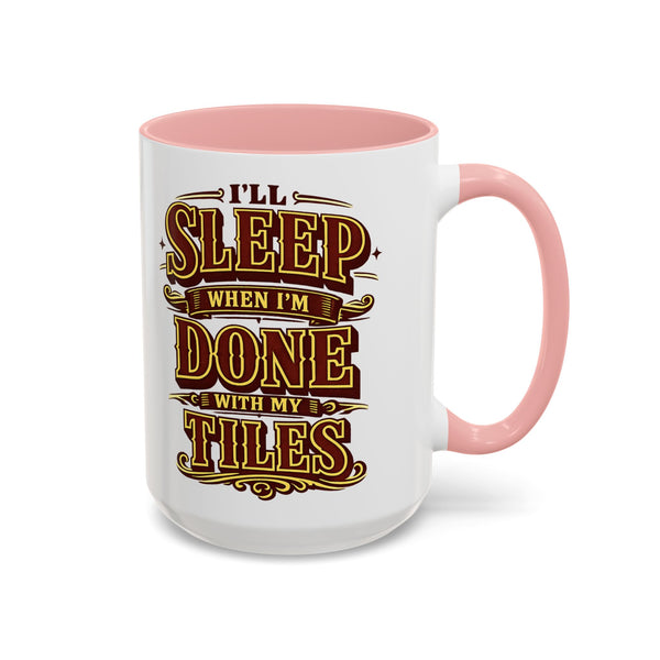 Mahjong Coffee Mug I'll Sleep When Done With My Tiles Game Night Gift