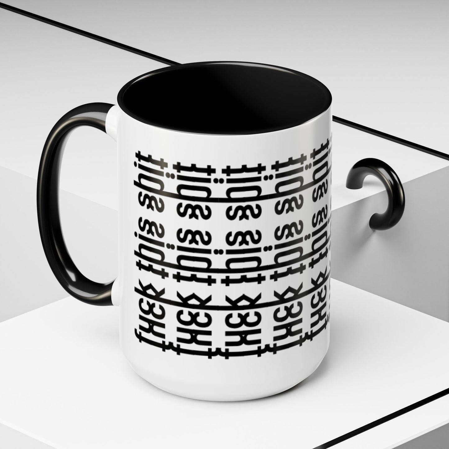 F*ck This Sh*t Hidden Message - Ceramic Mug