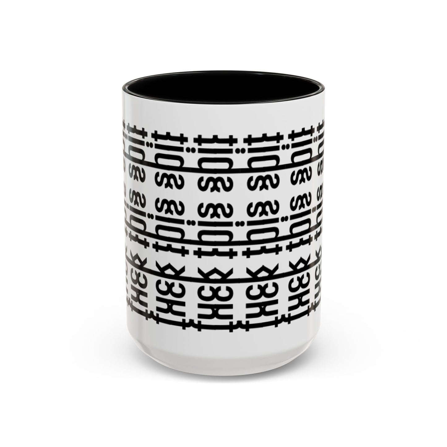 F*ck This Sh*t Hidden Message - Ceramic Mug