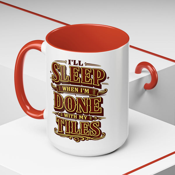 Mahjong Coffee Mug I'll Sleep When Done With My Tiles Game Night Gift
