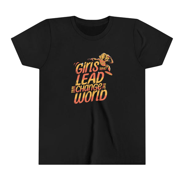 Youth Girls Who Lead Will Change the World Youth Short Sleeve T Shirt Kids