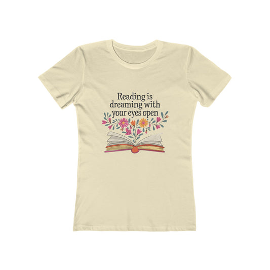 Reading Is Dreaming With Your Eyes Open - Womens Classic Tee