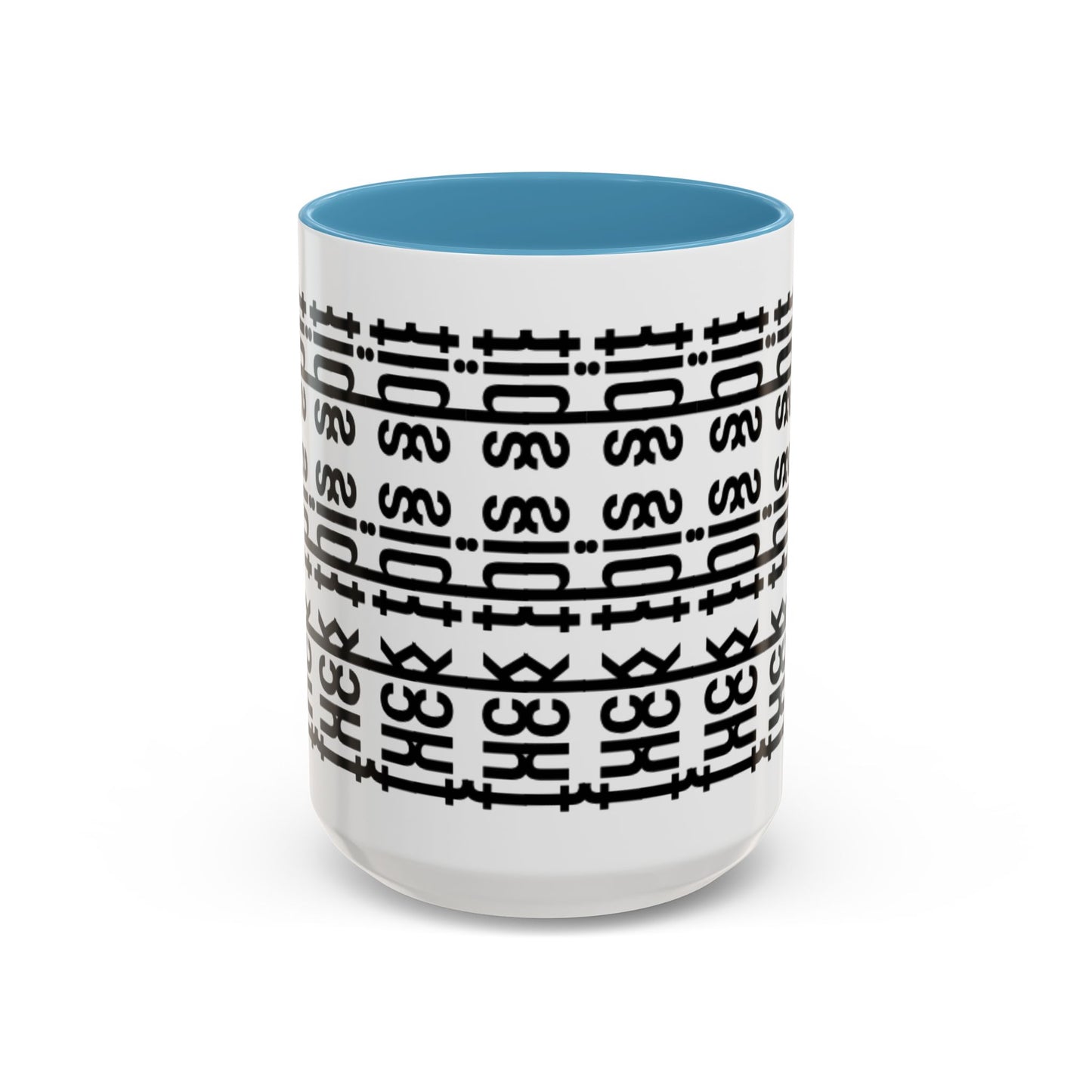 F*ck This Sh*t Hidden Message - Ceramic Mug