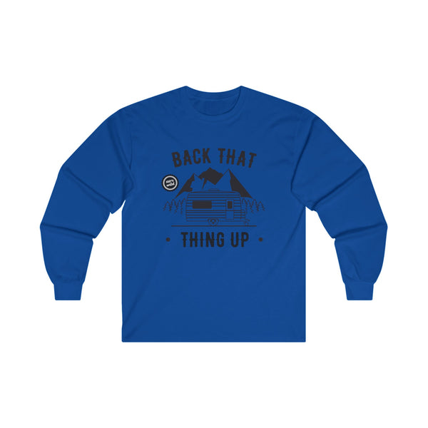 Mens Back That Thing Up Long Sleeve TShirt Cotton Camping T Shirt