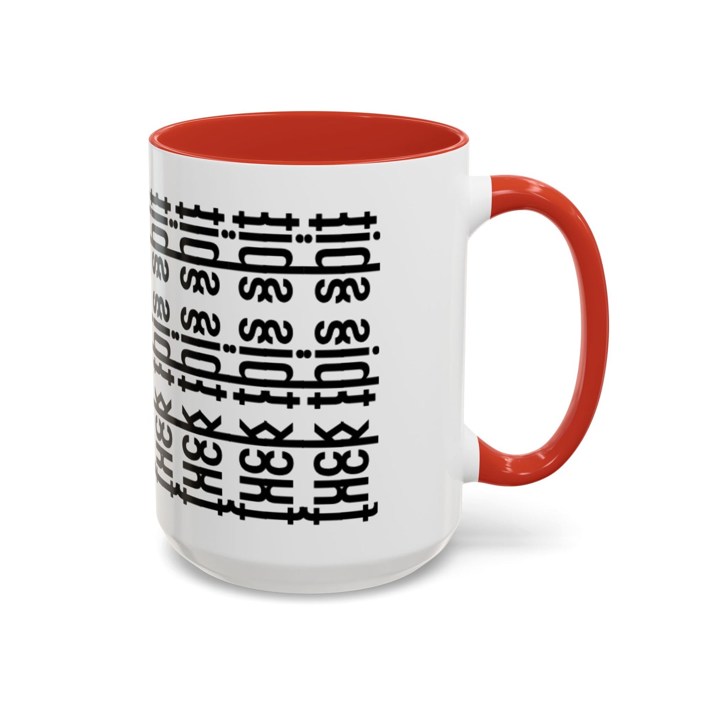 F*ck This Sh*t Hidden Message - Ceramic Mug