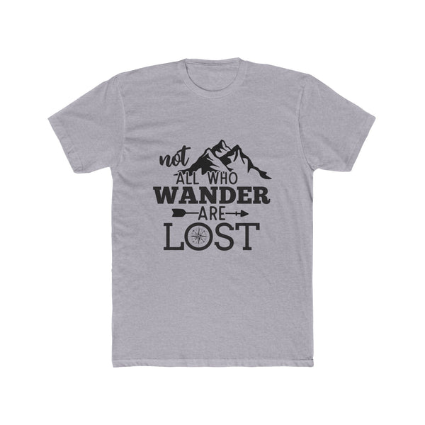 Mens Not all Who Wander Are Lost Crew Tee Wanderlust Graphic Campign TShirt