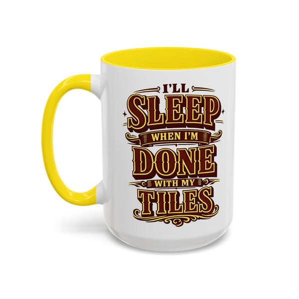 Mahjong Coffee Mug I'll Sleep When Done With My Tiles Game Night Gift