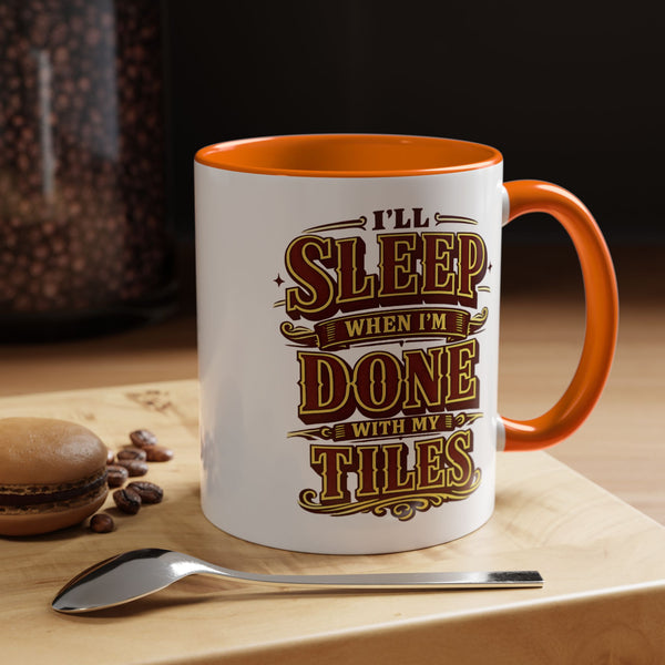 Mahjong Coffee Mug I'll Sleep When Done With My Tiles Game Night Gift