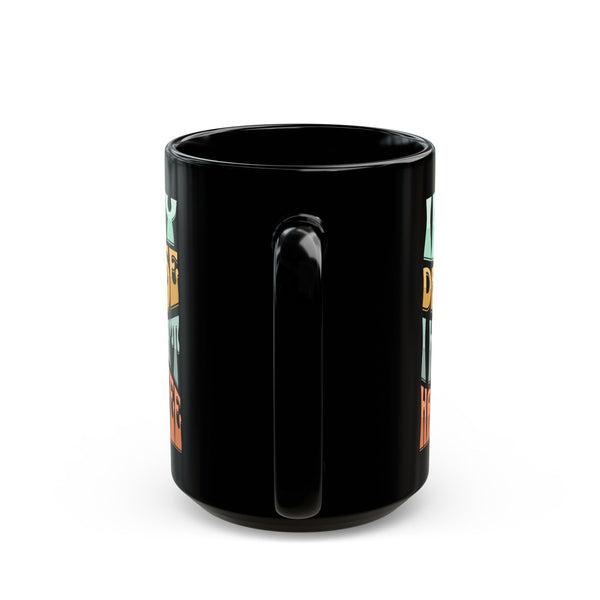 In My Defense I Haven't Had Coffee | Mug