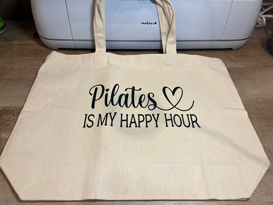Pilates Is My Happy Hour - Handcrafted Canvas Bag