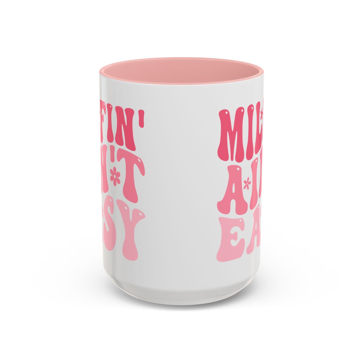 Milfin' Ain't Easy Funny Mom Mug | Sarcastic Coffee Cup Gift for Moms