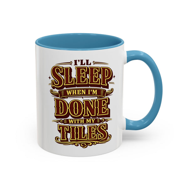Mahjong Coffee Mug I'll Sleep When Done With My Tiles Game Night Gift