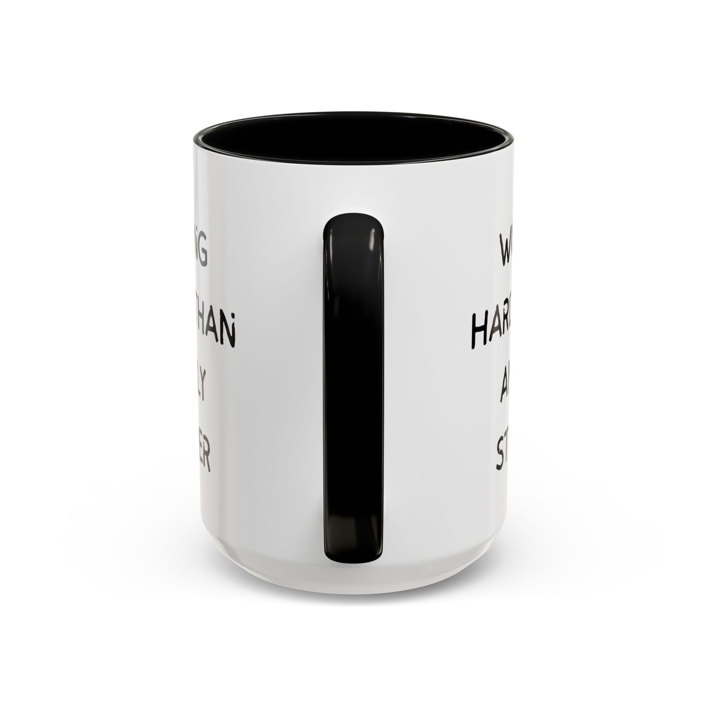 Working Harder Than An Ugly Stripper 11oz 15oz Cup Coffe Mug
