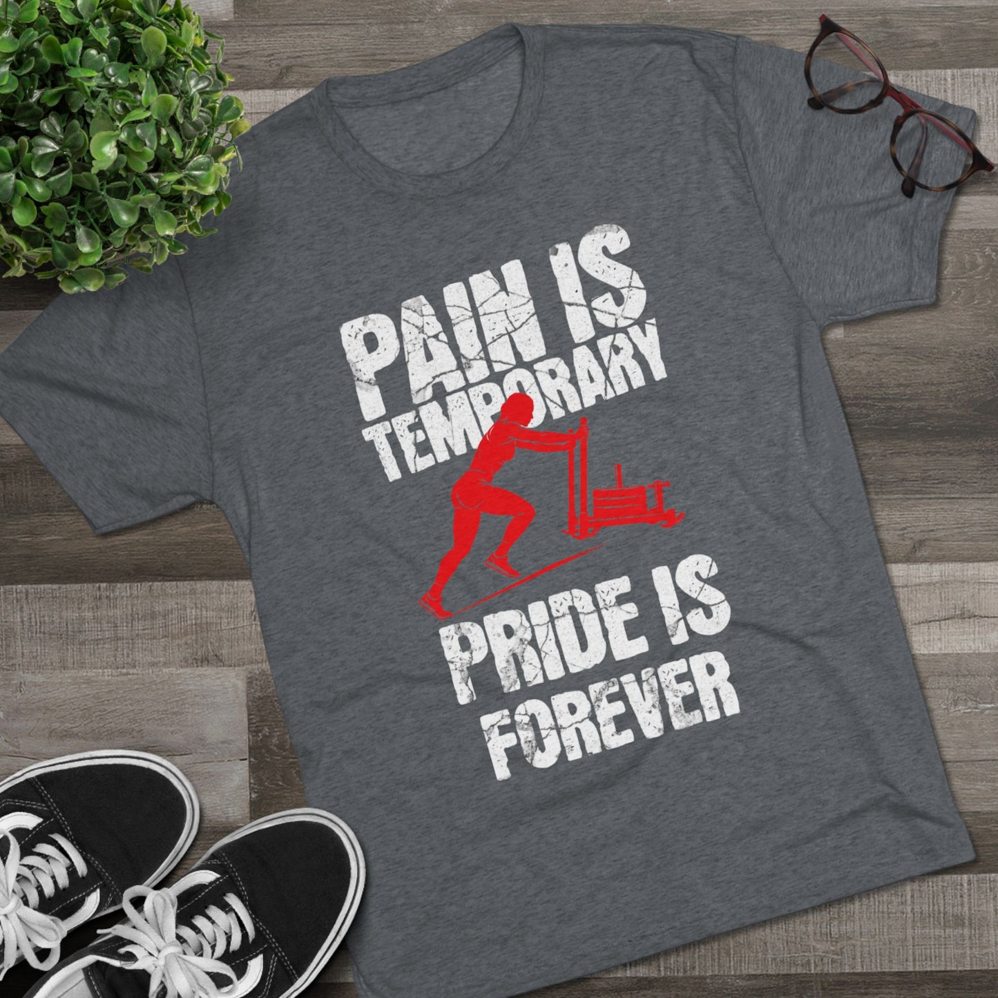 Women's Pain Is Temporary Pride Is Forever Tri-Blend Tee