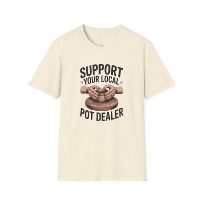 Support Your Local Pot Dealer