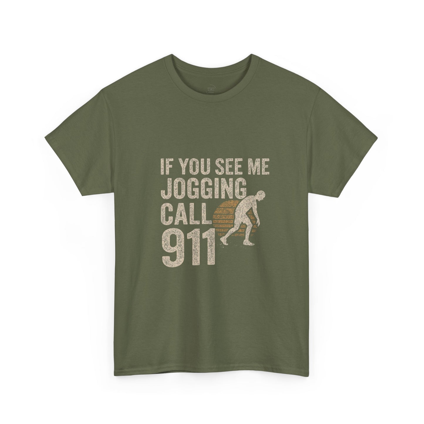 If You See Me Jogging Call 911 - Distressed Retro T-Shirt