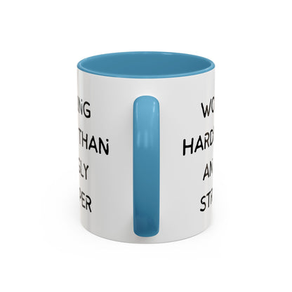 Working Harder Than An Ugly Stripper 11oz 15oz Cup Coffe Mug