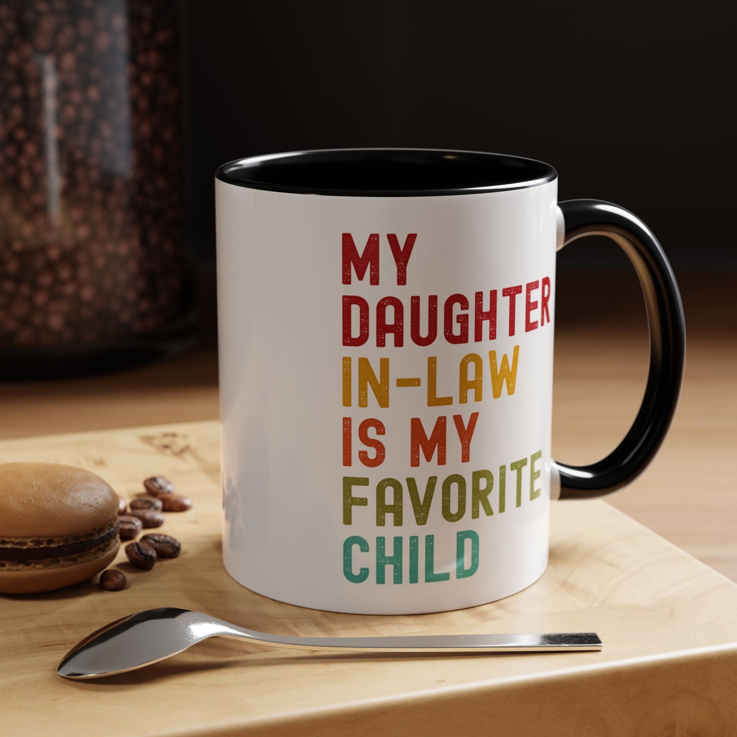 My Daughter In Law Is My Favorite Child Funny Mug