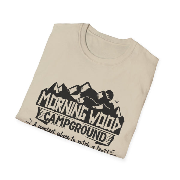 Morning Wood Campground A Perfect Place to Pitch a Tent, Soft Cotton, Casual Streetwear