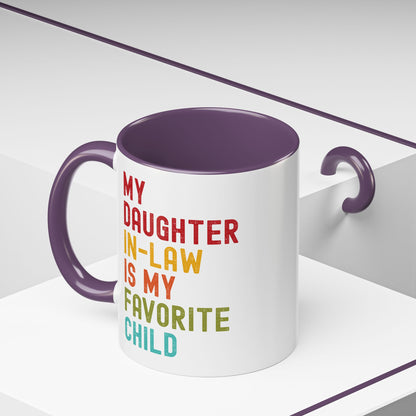 My Daughter In Law Is My Favorite Child Funny Mug