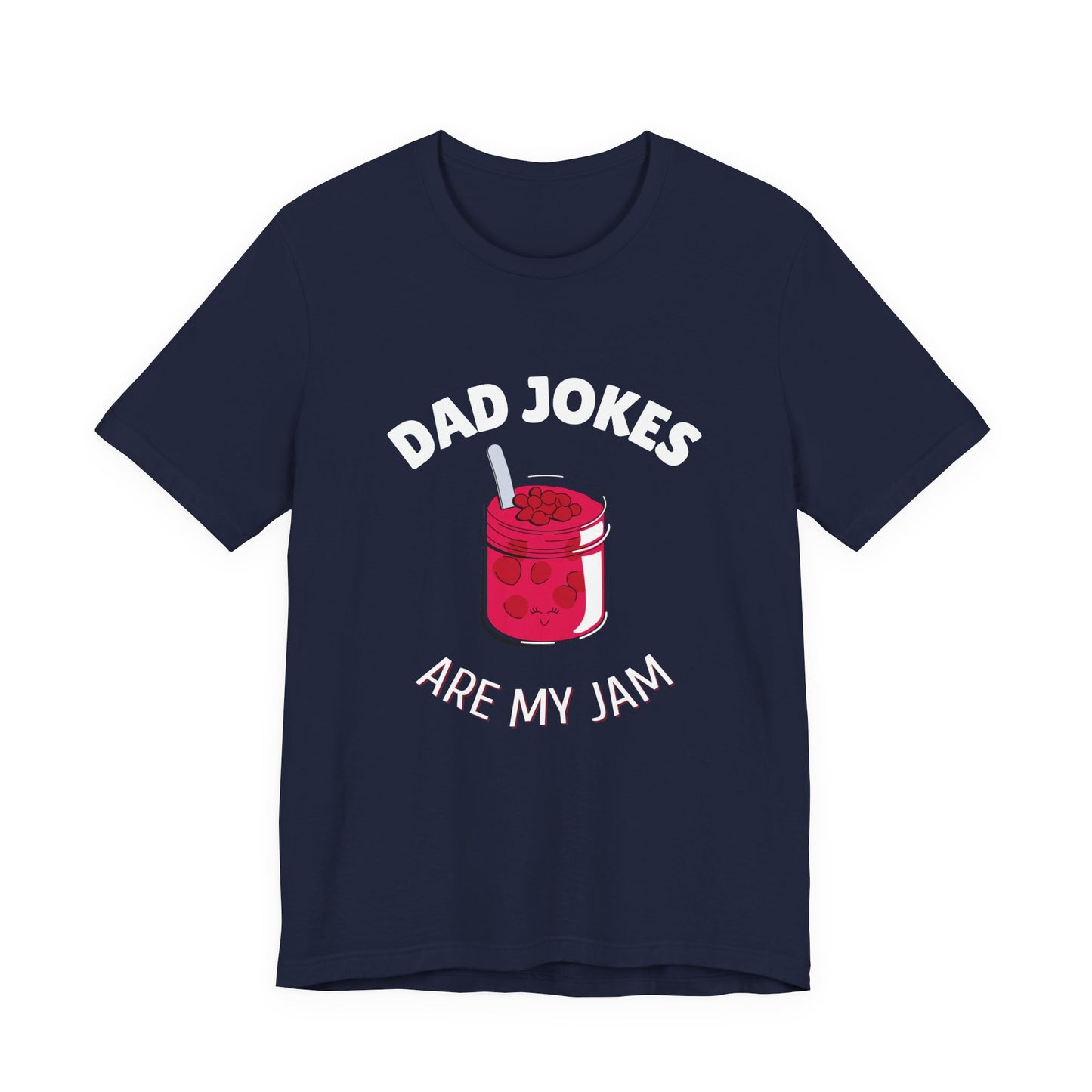 Dad Jokes Are My Jam Shirt Men Funny Dad Joke T-Shirt Gift for Father Graphic Tee