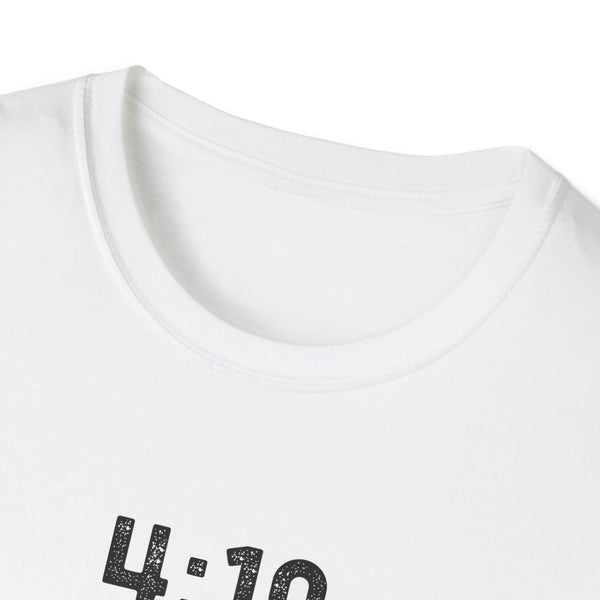 4:19 Give Me A Minute - Funny Unisex TShirt