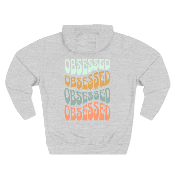 Obsessed Hoodie - Premium Pullover Hoodie