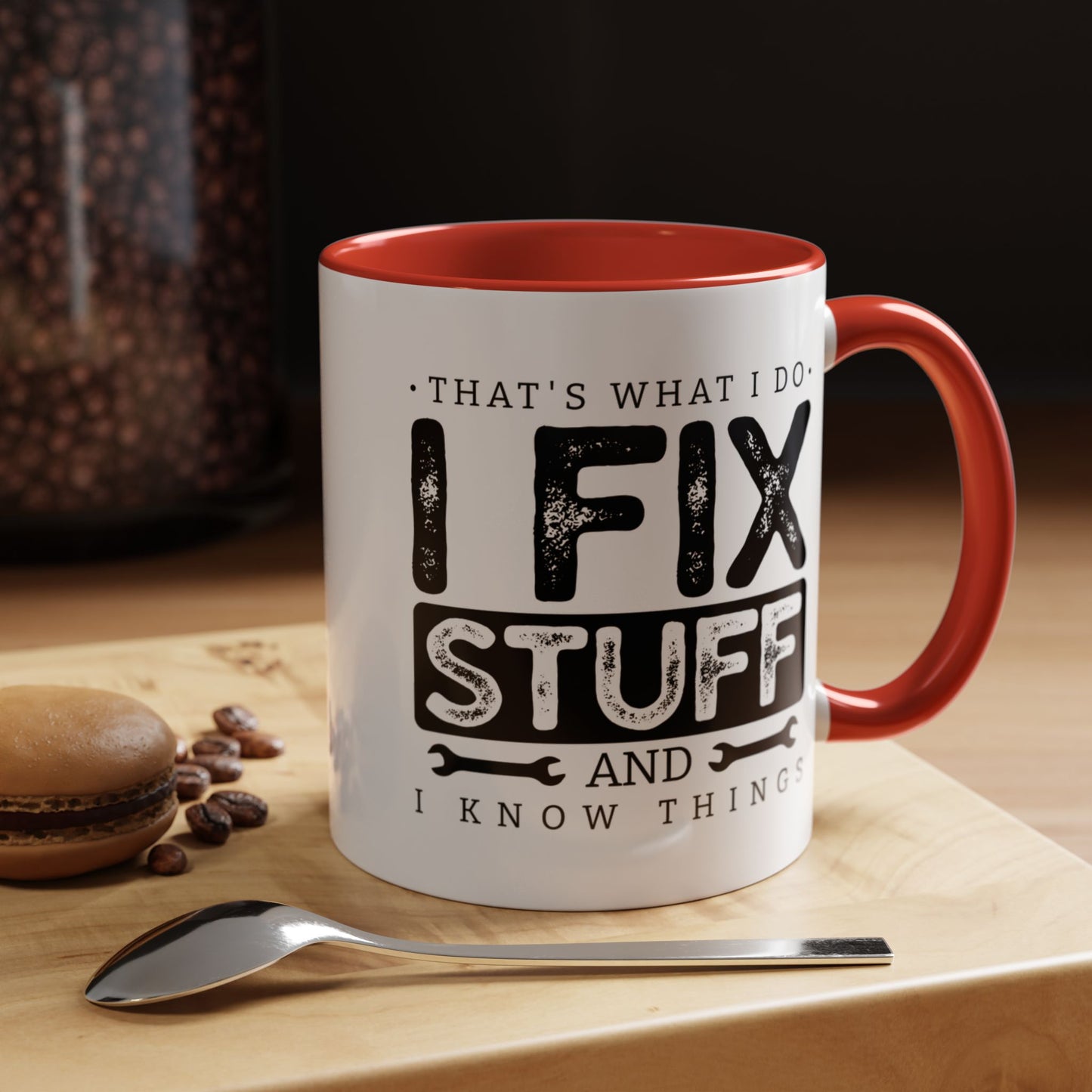 I Fix Stuff And Know Things Dad Gift 11oz 15oz Mug