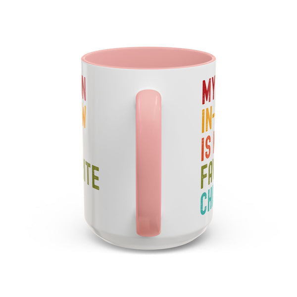 My Son In Law Is My Favorite Child Funny Mug