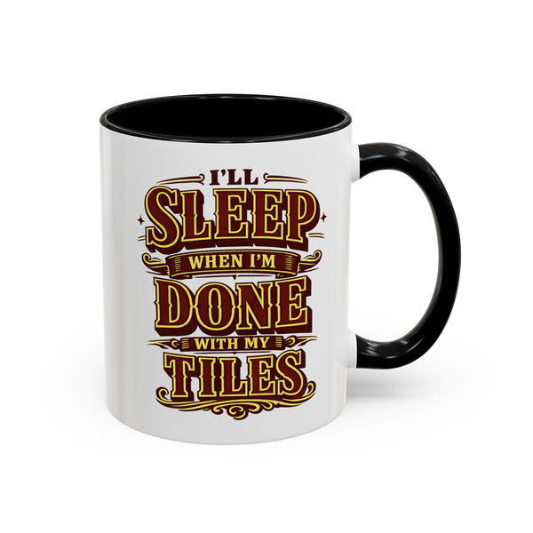 Mahjong Coffee Mug I'll Sleep When Done With My Tiles Game Night Gift