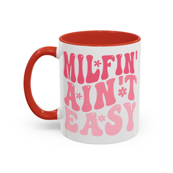 Milfin' Ain't Easy Funny Mom Mug | Sarcastic Coffee Cup Gift for Moms