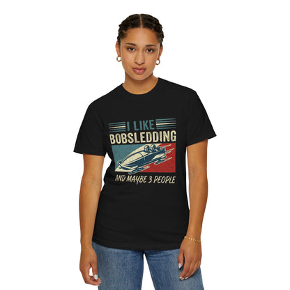"I Like Bobsledding & Maybe 3 People" Retro Graphic T-Shirt | Funny Winter Sport Gift