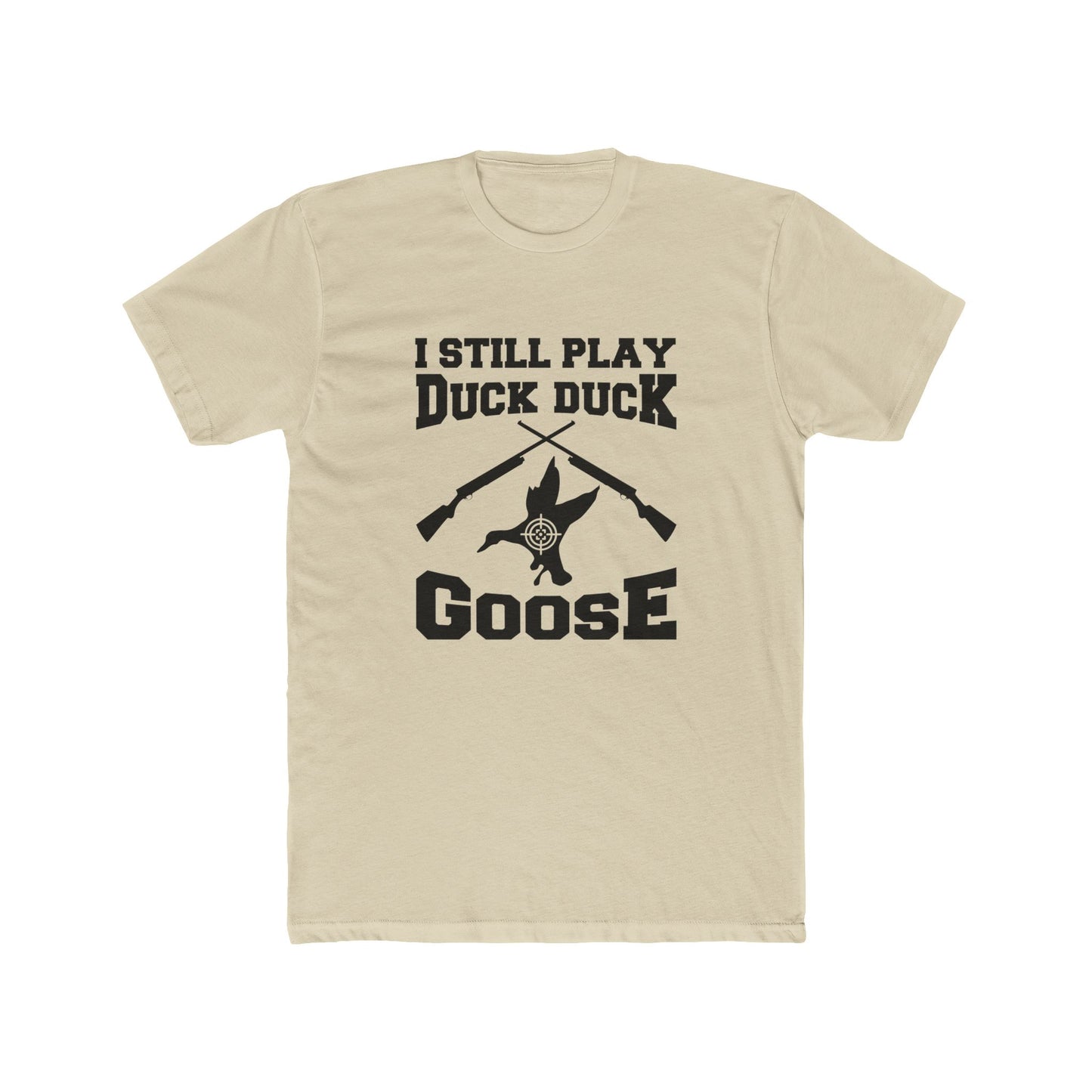 Duck Duck Goose Hunting - Classic Tee