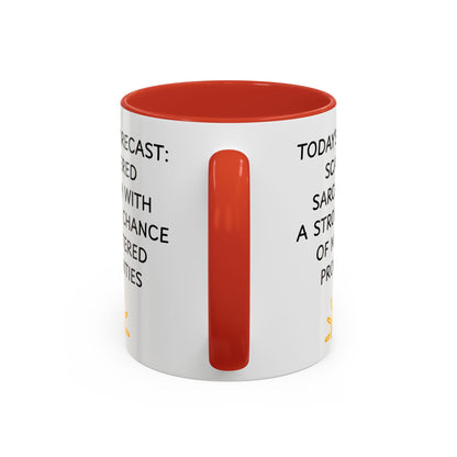 Today's Forecast Scattered Sarcasm 11oz 15oz Mug