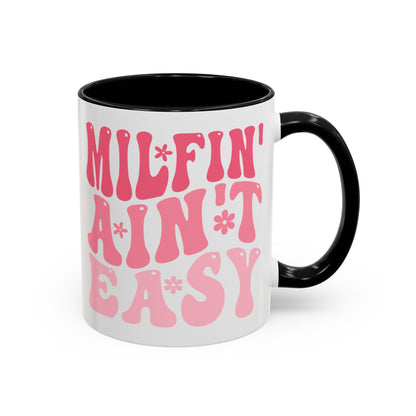 Milfin' Ain't Easy Funny Mom Mug | Sarcastic Coffee Cup Gift for Moms