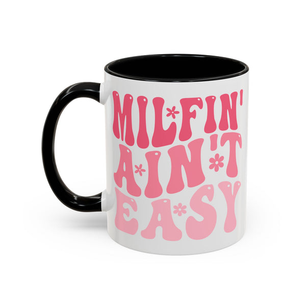 Milfin' Ain't Easy Funny Mom Mug | Sarcastic Coffee Cup Gift for Moms