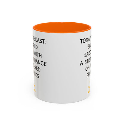 Today's Forecast Scattered Sarcasm 11oz 15oz Mug