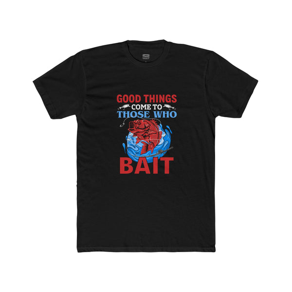 Good Things Come to Those Who Bait TShirt Bass Fishing Graphic TShirt