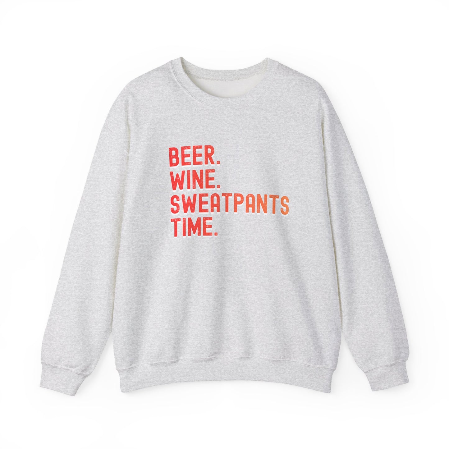 Funny "Beer Wine Sweatpants Time" Crewneck Sweatshirt