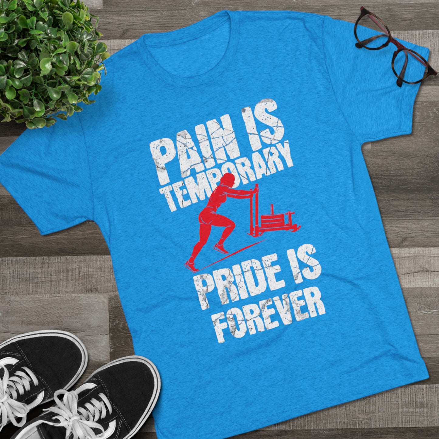Women's Pain Is Temporary Pride Is Forever Tri-Blend Tee