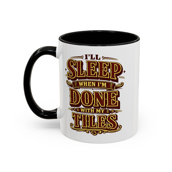Mahjong Coffee Mug I'll Sleep When Done With My Tiles Game Night Gift