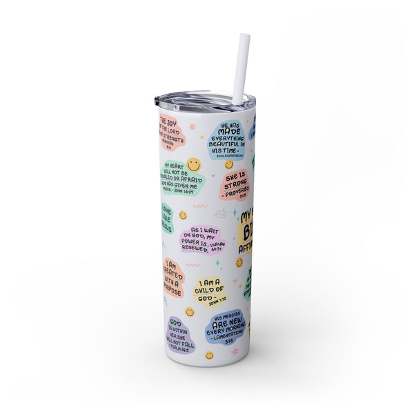 Bible Affirmation 20oz Skinny Tumbler with Color Matching Straw